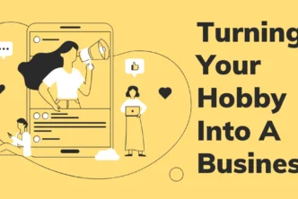 Hobby into A Business